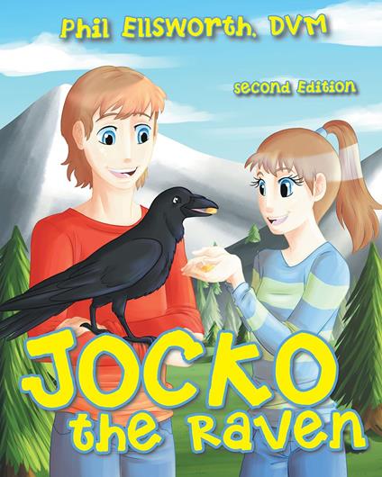 Jocko the Raven - DVM Phil Ellsworth - ebook
