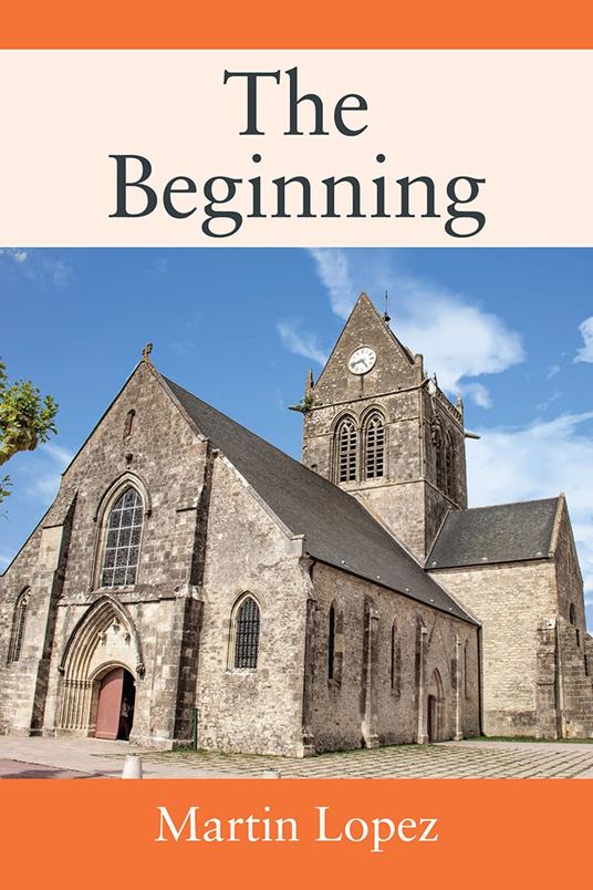 The Beginning - Lopez Martin - ebook