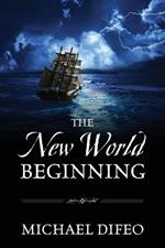 The New World Beginning