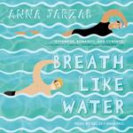 Breath Like Water