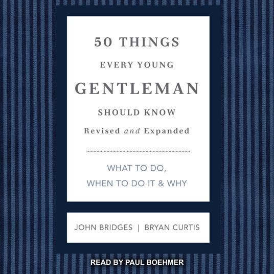 50 Things Every Young Gentleman Should Know