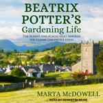 Beatrix Potter's Gardening Life