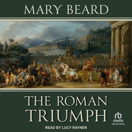 The Roman Triumph - Beard, Mary - Audiolibro in inglese | IBS