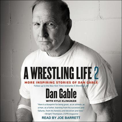 A Wrestling Life 2