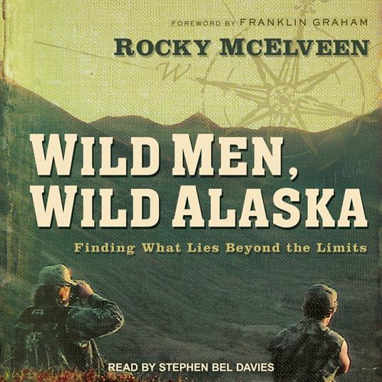 Wild Men, Wild Alaska