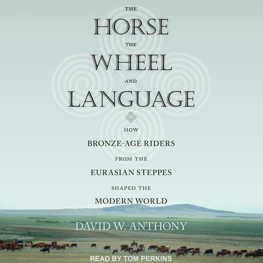 The Horse, the Wheel, and Language