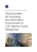 Opportunities for Including the Information Environment in U.S. Marine Corps Wargames