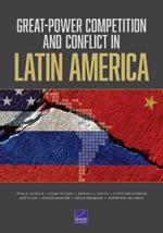 Great-Power Competition and Conflict in Latin America