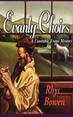 Evanly Choirs - Rhys Bowen - cover