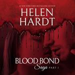 Blood Bond Saga, Part 1