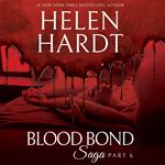 Blood Bond Saga, Part 6