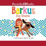 Barkus Dog Dreams