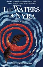 The Waters of Nyra: Volume I