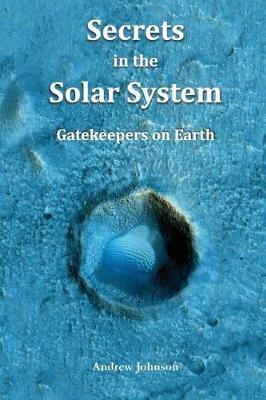 Secrets in the Solar System - Andrew Johnson - cover
