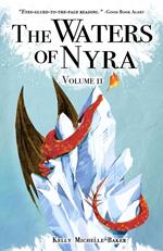 The Waters of Nyra: Volume II