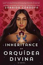 The Inheritance of Orquidea Divina: A Novel