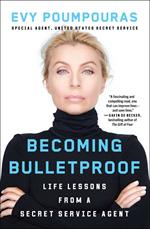 Becoming Bulletproof