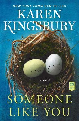 Someone Like You: A Novel - Karen Kingsbury - cover