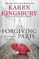 Forgiving Paris: A Novel