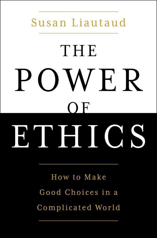 The Power of Ethics