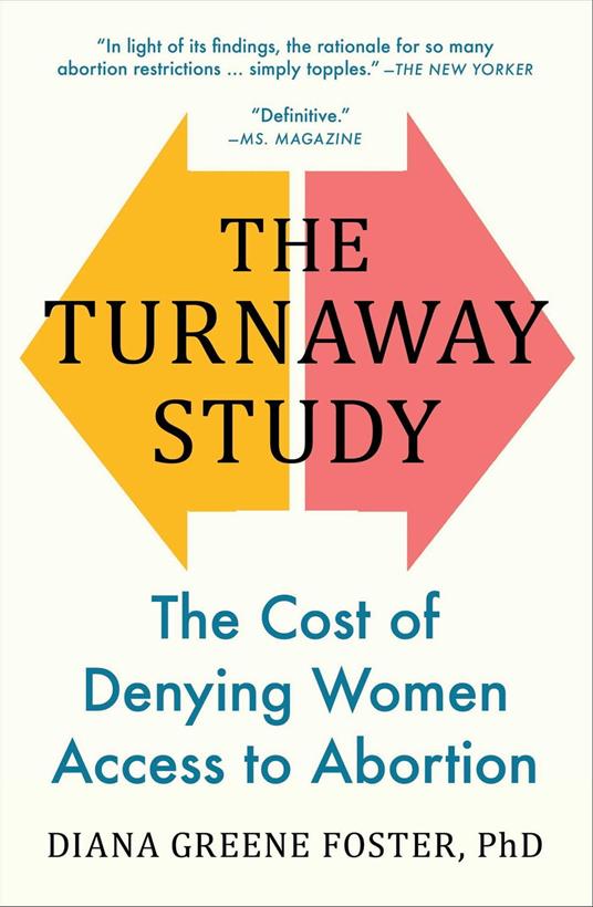 The Turnaway Study