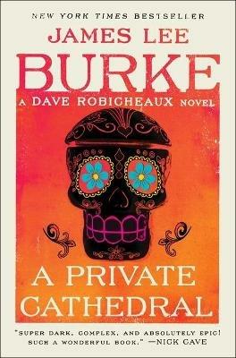 A Private Cathedral - James Lee Burke - cover