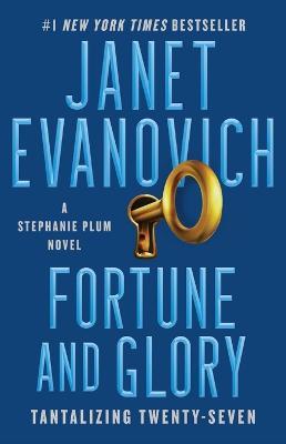 Fortune and Glory: Tantalizing Twenty-Seven - Janet Evanovich - cover