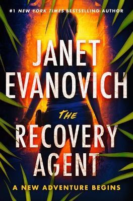 The Recovery Agent - Janet Evanovich - cover