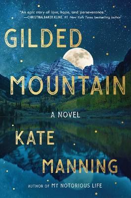 Gilded Mountain - Kate Manning - cover