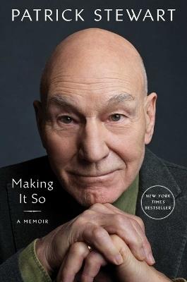 Making It So: A Memoir - Patrick Stewart - cover