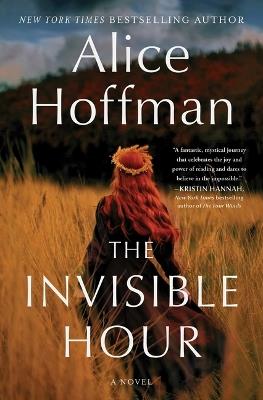 The Invisible Hour - Alice Hoffman - cover