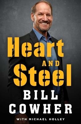 Heart and Steel - Bill Cowher - cover