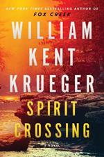 Spirit Crossing: A Novel