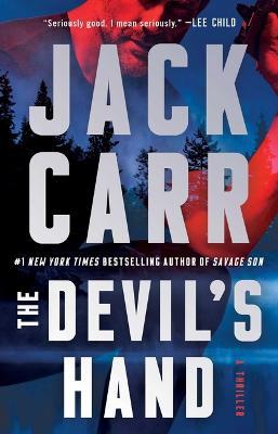 The Devil's Hand: A Thriller - Jack Carr - cover