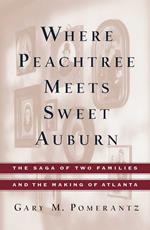 Where Peachtree Meets Sweet Auburn