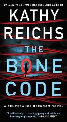 The Bone Code: A Temperance Brennan Novel - Kathy Reichs - cover