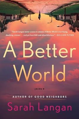 A Better World - Sarah Langan - cover