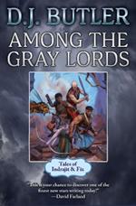 Among the Gray Lords