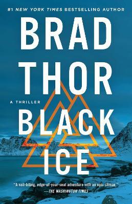 Black Ice: A Thriller - Brad Thor - cover