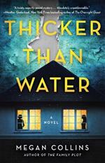 Thicker Than Water: A Novel