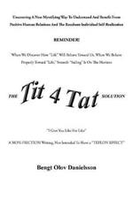 The Tit 4 Tat Solution