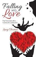 Falling into Love: The Transformative Power of Community - Lang Charters - cover
