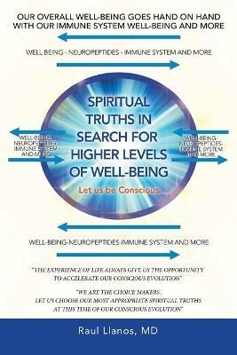 Spiritual Truths in Search for Higher Levels of Well-Being: Let Us Be Conscious - Raul Llanos - cover