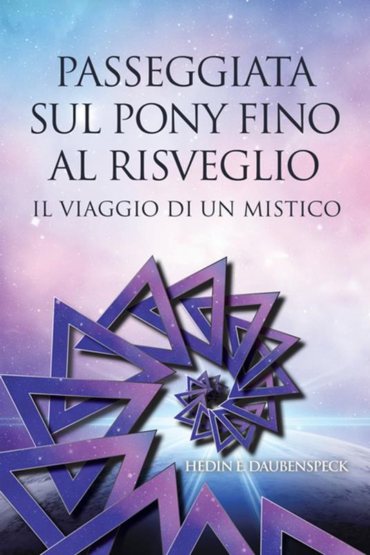 Passeggiata Sul Pony Fino Al Risveglio - Hedin E. Daubenspeck - ebook