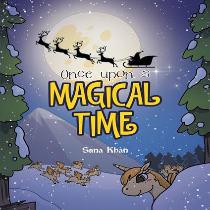 Once upon a magical time