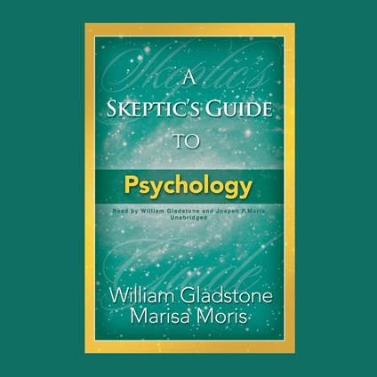 A Skeptic’s Guide to Psychology