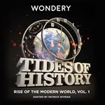 Tides of History: Rise of the Modern World, Vol. 1