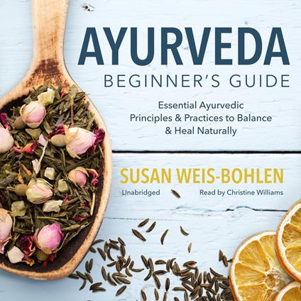 Ayurveda Beginner’s Guide