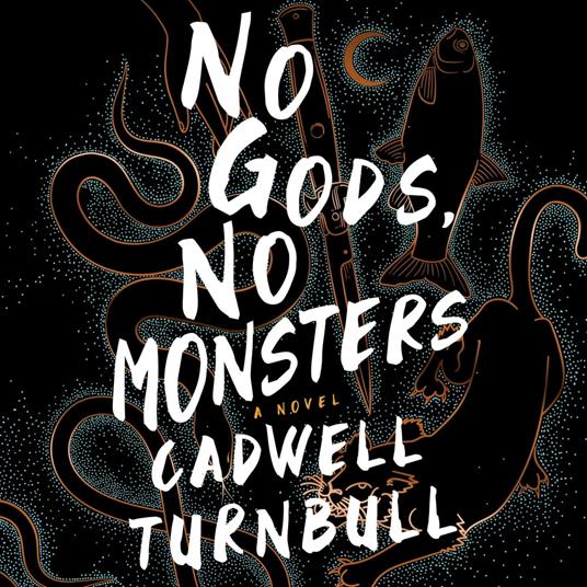 No Gods, No Monsters