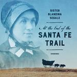 At the End of the Santa Fe Trail